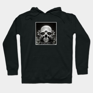 death and life Hoodie